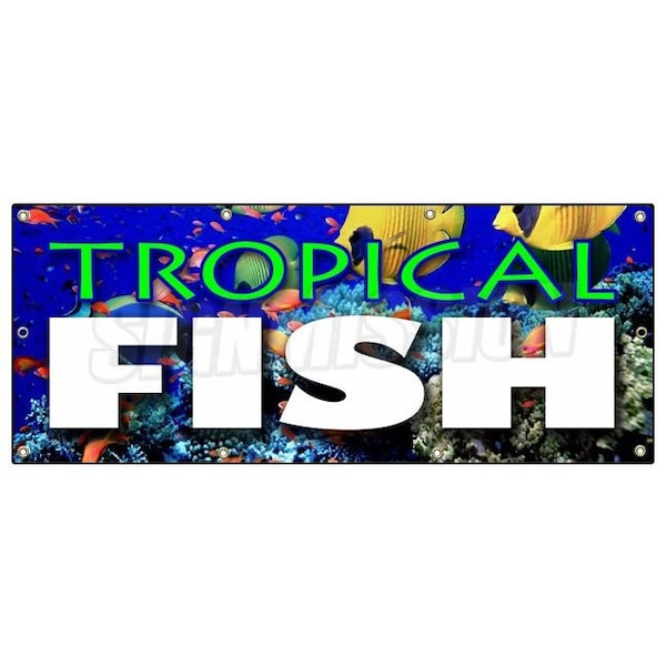 Signmission TROPICAL FISH BANNER SIGN saltwater fishes aquarium tank signs food B-96 Tropical Fish - main